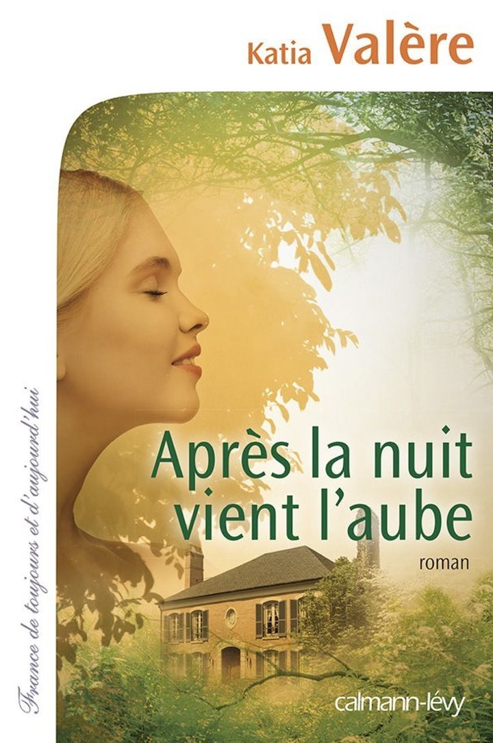 Après la nuit, vient l’aube (Calmann Levy)